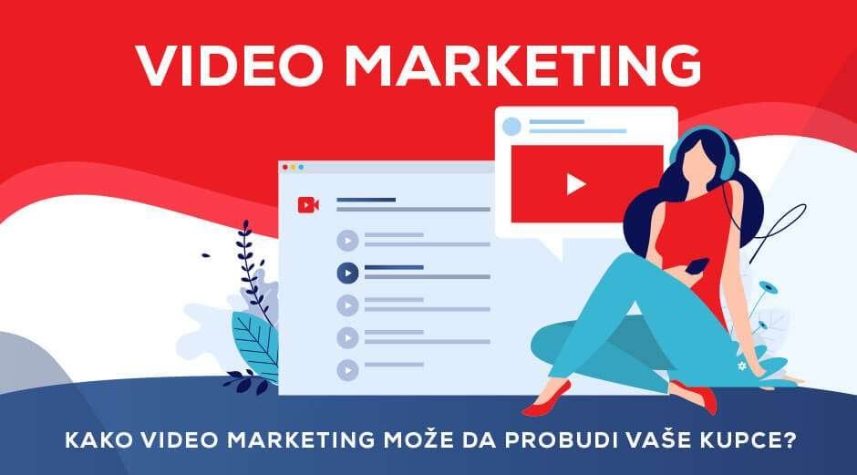 Kako video marketing može da probudi vaše kupce?